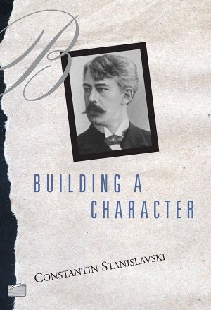 [The Acting Books 02] • Building a Character